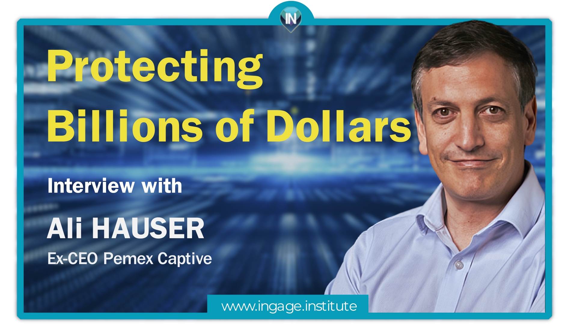 Buying insurance for billions – Interview with Ali Hauser