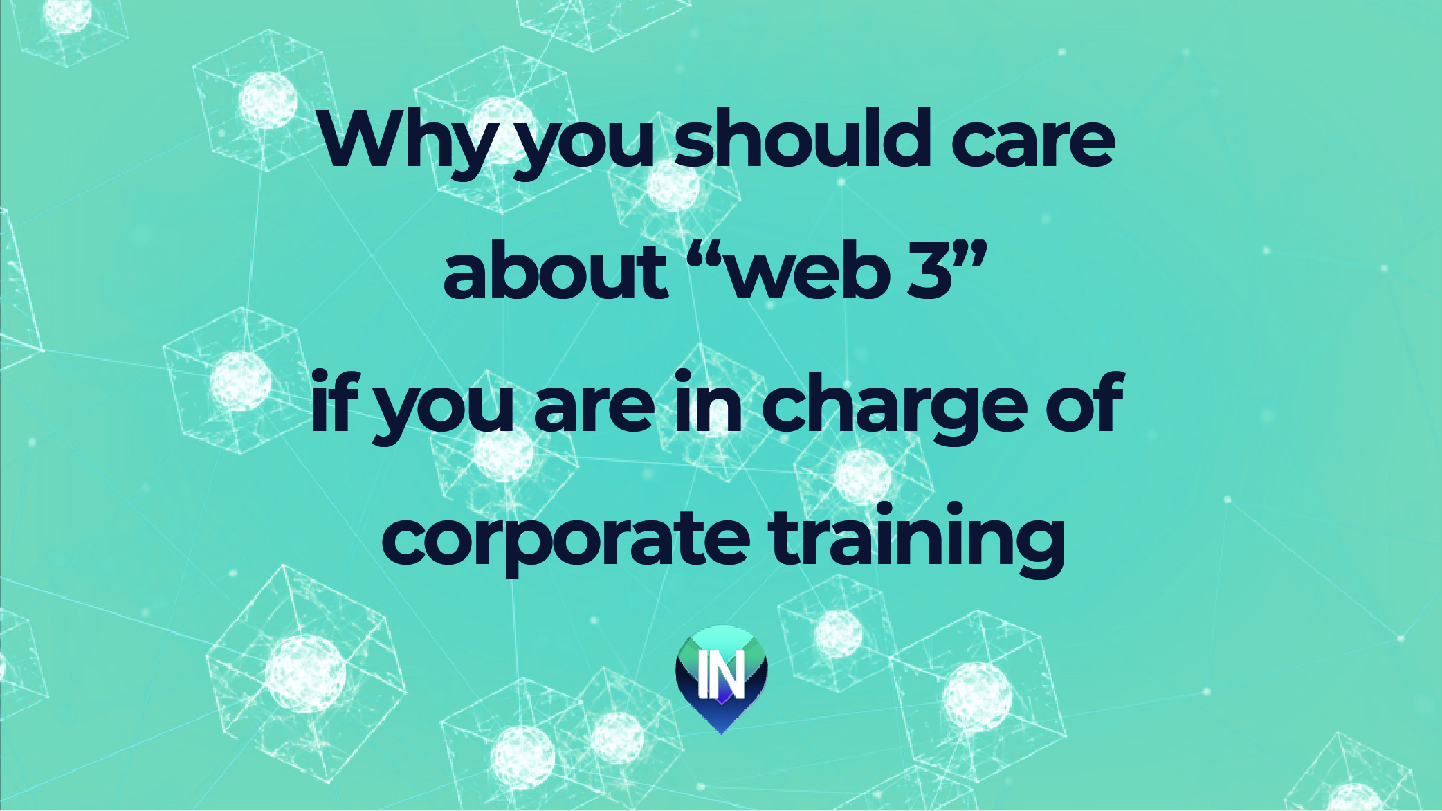 Why you should care about web 3